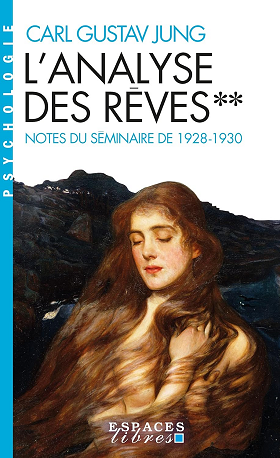L'analyse des rves  - CG Jung - Tome 2